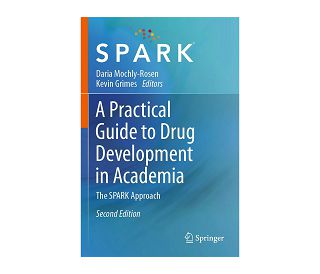 A PRACTICAL GUIDE TO DRUG DEVELOPMENT IN ACADEMIA