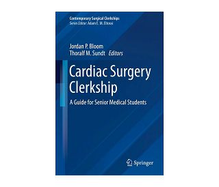 CARDIAC SURGERY CLERKSHIP, Jordan P. Bloom, Thoralf M. Sundt