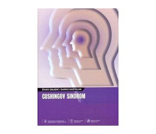 CUSHINGOV SINDROM, Živko Gnjidić, Darko Kaštelan