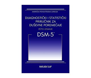 DIJAGNOSTIČKI I STATISTIČKI PRIRUČNIK ZA DUŠEVNE POREMEĆAJE (DSM-5), Američka Psihijatrijska Udruga