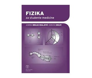 FIZIKA ZA STUDENTE MEDICINE, Jasminka Brnjas-Kraljević, Dubravka Krilov