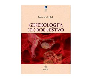 GINEKOLOGIJA I PORODNIŠTVO, 2. izdanje, Dubravko Habek
