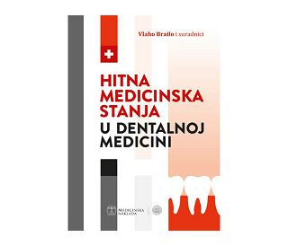 HITNA MEDICINSKA STANJA U DENTALNOJ MEDICINI, Vlaho Brailo