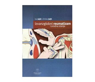 IZVANZGLOBNI REUMATIZAM I SRODNA STANJA, Ivo Jajić, Zrinka Jajić