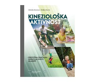 KINEZIOLOŠKA AKTIVNOST, Zdenko Kosinac, Željka Karin