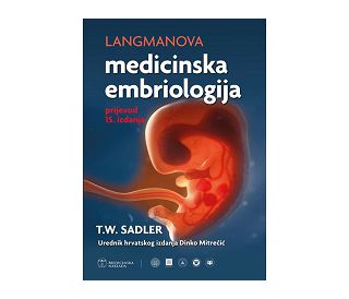 LANGMANOVA MEDICINSKA EMBRIOLOGIJA (15. izdanje), T. W. Sadler