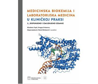 MEDICINSKA BIOKEMIJA I LABORATORIJSKA MEDICINA U KLINIČKOJ PRAKSI, grupa autora