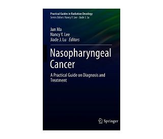 NASOPHARYNGEAL CANCER, Jun Ma, Nancy Y. Lee, Jiade J. Lu