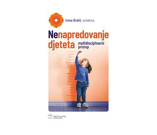 NENAPREDOVANJE DJETETA, Irena Bralić