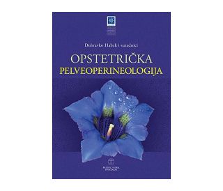 OPSTETRIČKA PELVEOPERINEOLOGIJA, Dubravko Habek