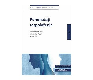 Poremećaji raspoloženja, 2. izdanje, Dalibor Karlović, Vjekoslav Peitl, Ante Silić