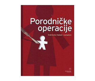 PORODNIČKE OPERACIJE, Dubravko Habek
