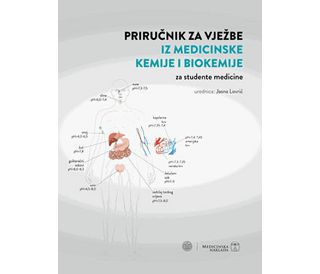 PRIRUČNIK ZA VJEŽBE IZ MEDICINSKE KEMIJE I BIOKEMIJE, Jasna Lovrić