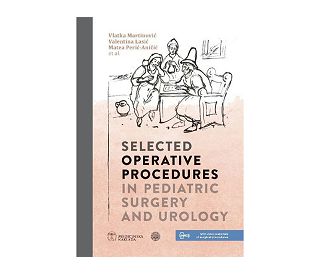 SELECTED OPERATIVE PROCEDURES IN PEDIATRIC SURGERY AND UROLOGY, Vlatka Martinović, Valentina Lasić, Matea Perić-Aničić