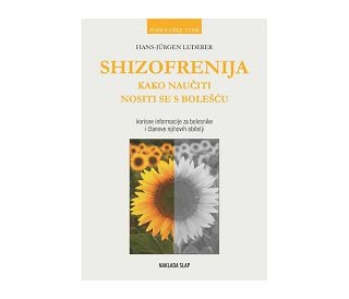 SHIZOFRENIJA - KAKO NAUČITI NOSITI SE S BOLEŠĆU, Hans-Jürgen Luderer