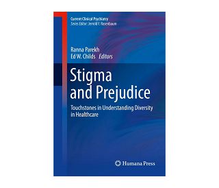 STIGMA AND PREJUDICE, Ranna Parekh, Ed W. Childs