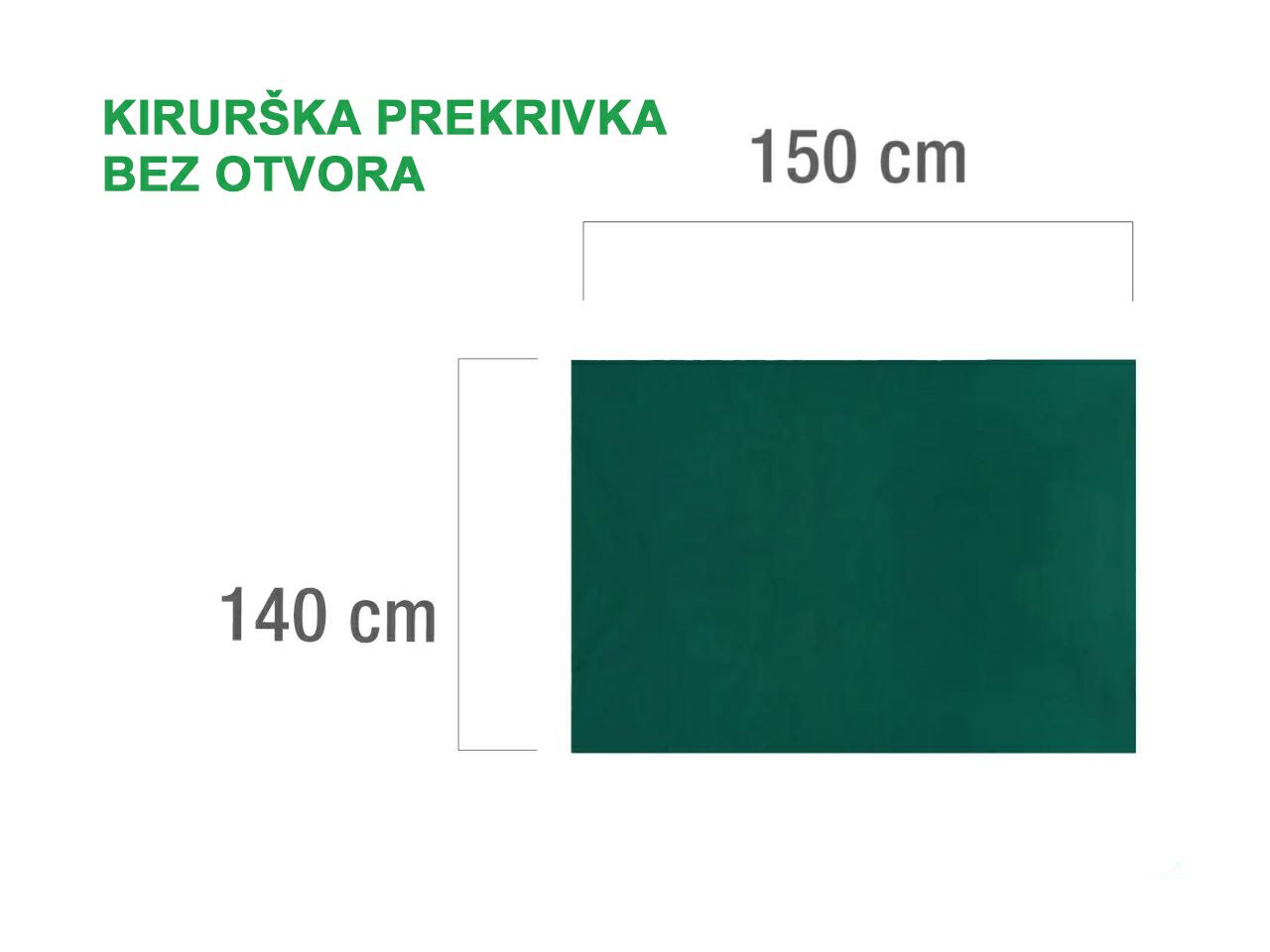 KIRURŠKA PREKRIVKA BEZ OTVORA, VIŠEKRATNA, 140 x 150 cm, zelena