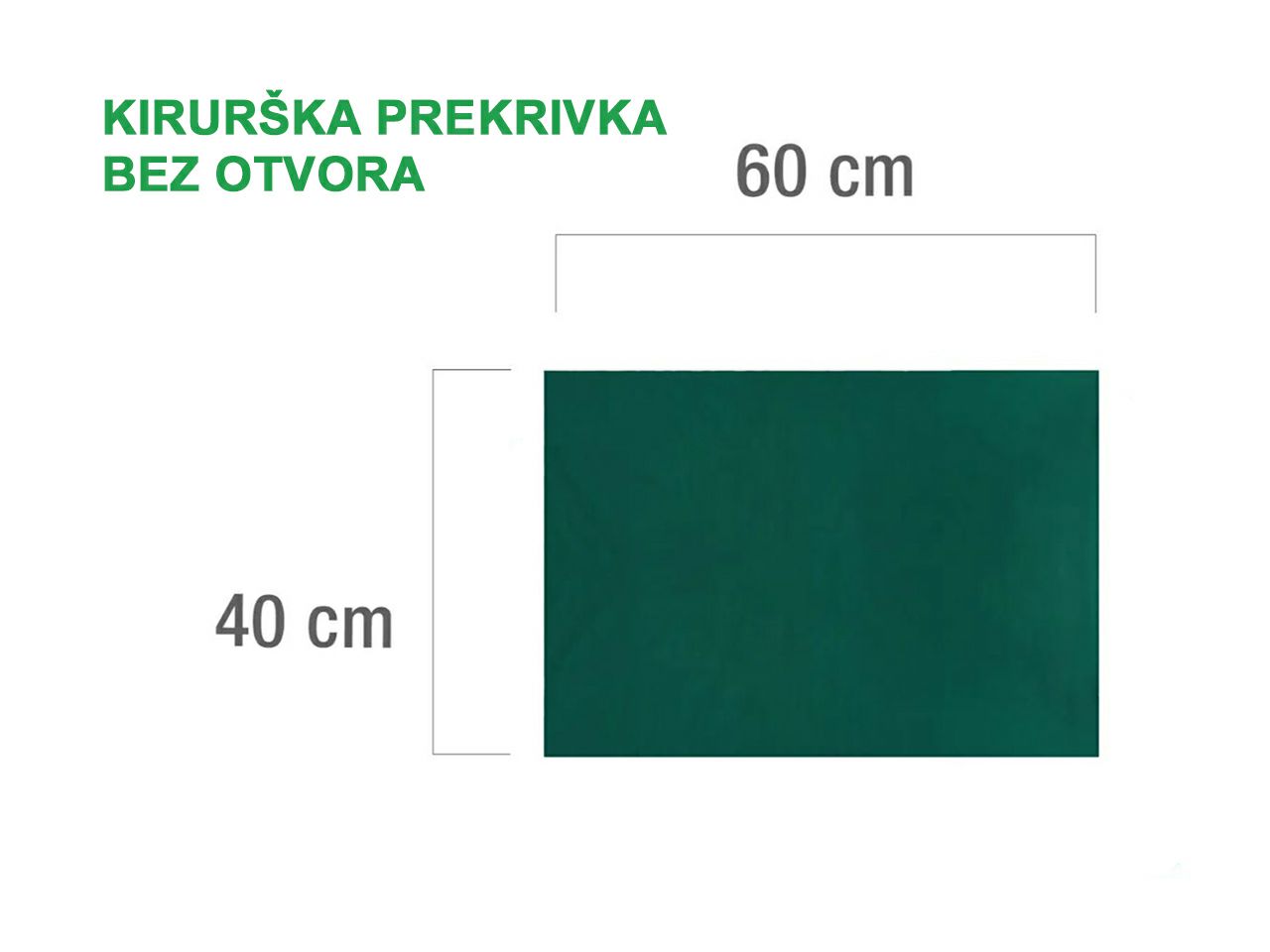 KIRURŠKA PREKRIVKA BEZ OTVORA, VIŠEKRATNA, 40 × 60 cm, zelena