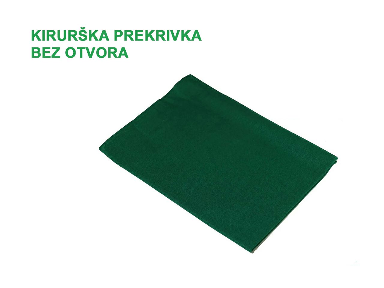 KIRURŠKA PREKRIVKA BEZ OTVORA, VIŠEKRATNA, 80 × 80 cm, zelena