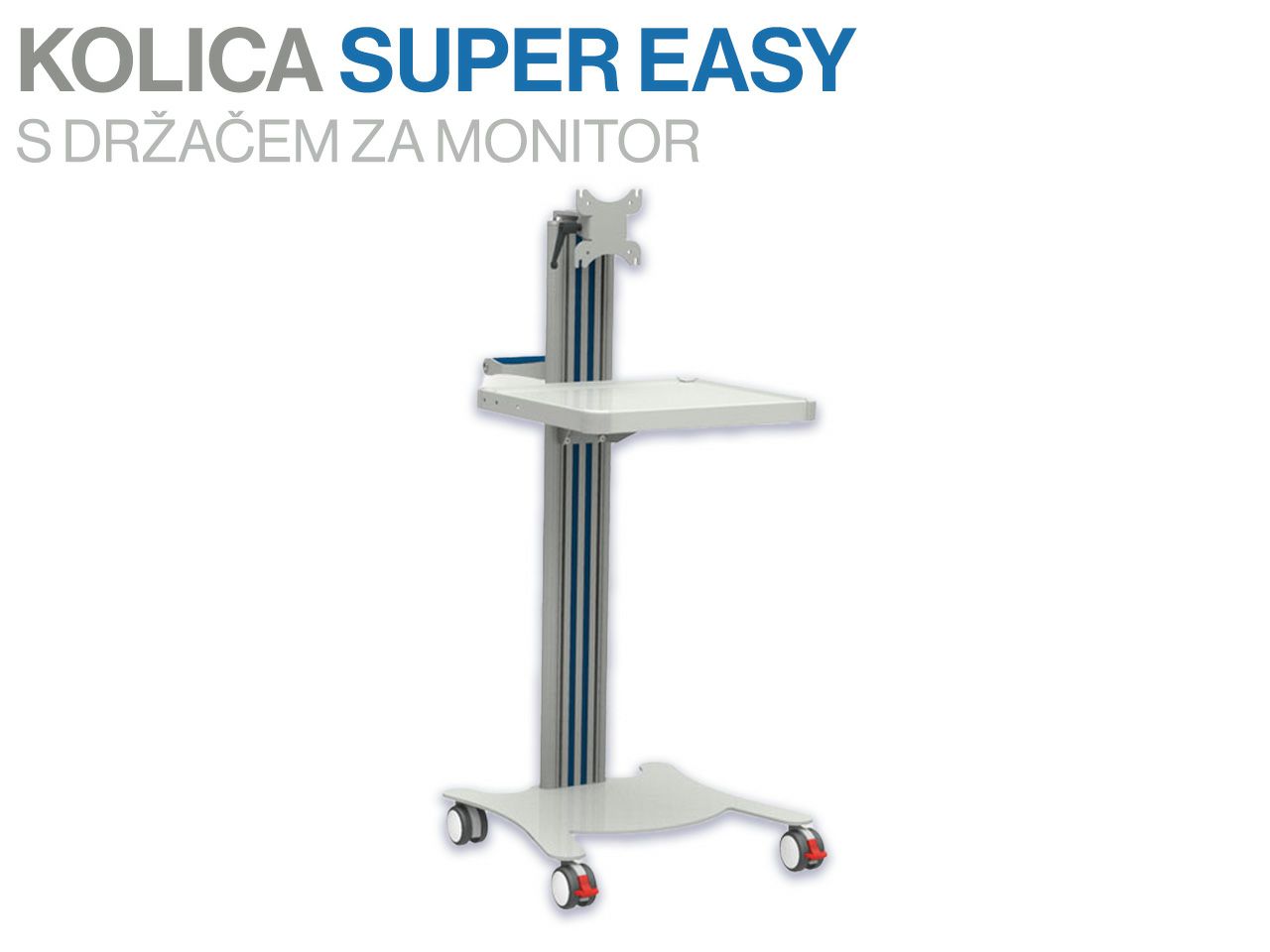 KOLICA SUPER EASY S POLICOM I  DRŽAČEM MONITORA (40 x 36 cm)
